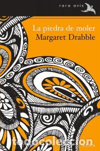 Livres: PIEDRA DE MOLER,LA - DRABBLE, MARGARET