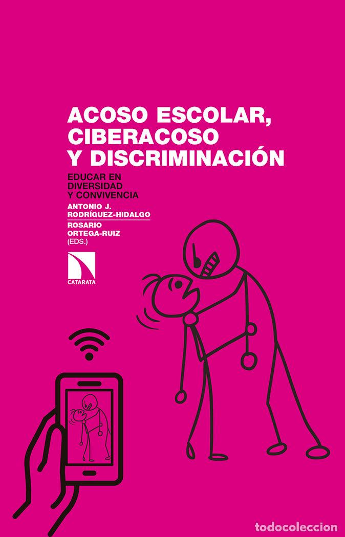 Livres: ACOSO ESCOLAR CIBERACOSO Y DISCRIMINACION - RODRIGUEZ, ANTONIO J