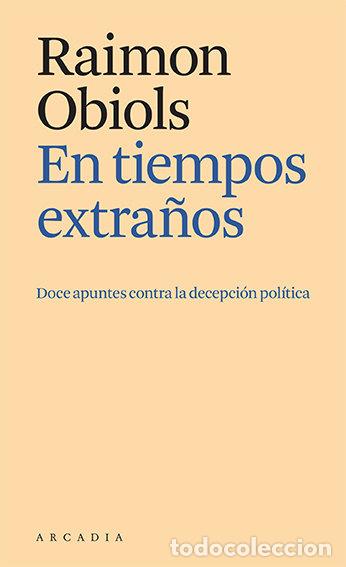 Libri: EN TIEMPOS EXTRA&Ntilde;OS - OBIOLS, RAIMON