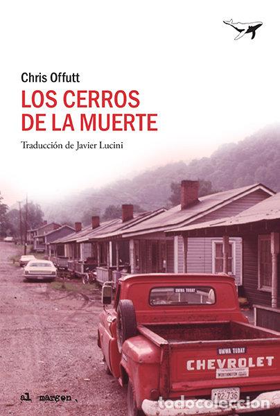 Libros: LOS CERROS DE LA MUERTE - OFFUTT, CHRIS