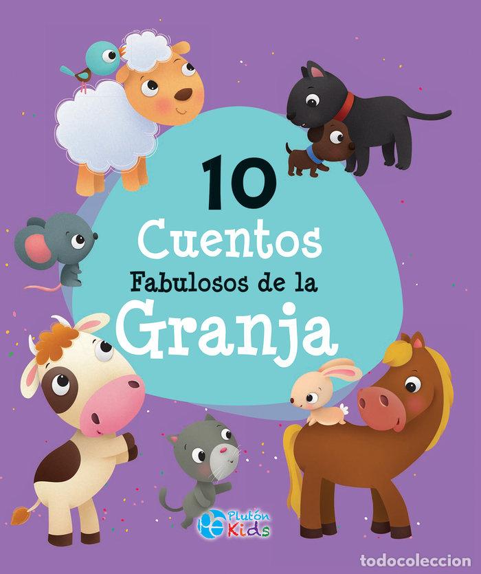 Libros: 10 CUENTOS FABULOSOS DE LA GRANJA - AA.VV.