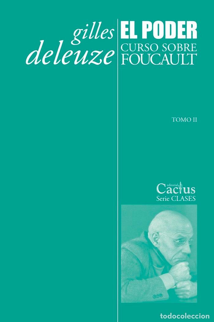 Libros: PODER. CURSO SOBRE FOUCAULT. TOMO II,EL - GILLES DELEUZE