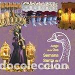 Libros: JUEGO DE LA OCA DE LA SEMANA SANTA DE SEVILLA - AA.VV