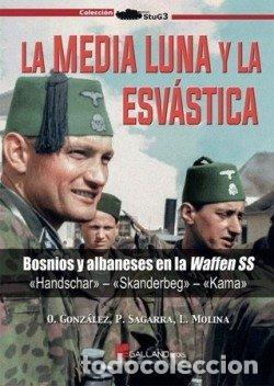 Livres: LA MEDIA LUNA Y LA ESVASTICA - MOLINA FRANCO, LUCAS
