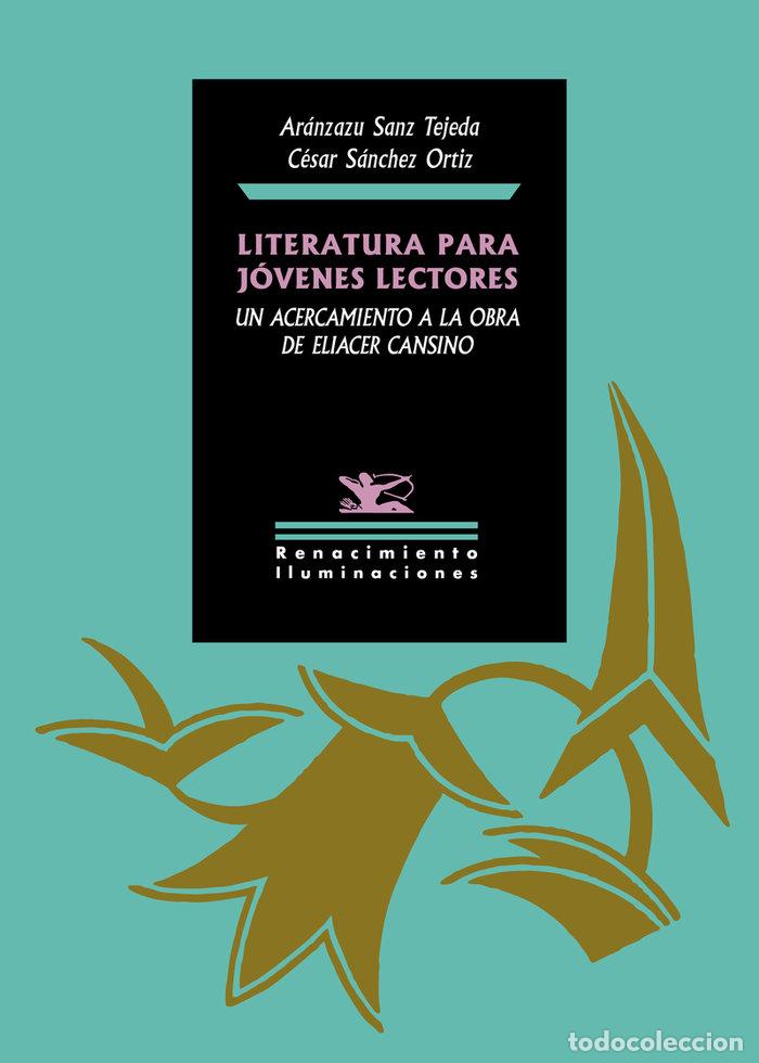 Livres: LITERATURA PARA JOVENES LECTORES - SANCHEZ ORTIZ, CESAR