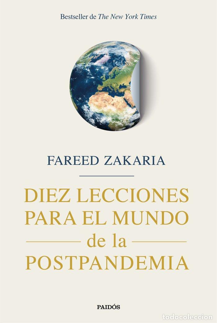 Libros: DIEZ LECCIONES PARA EL MUNDO DE LA POSTPAR - FAREED ZAKARIA