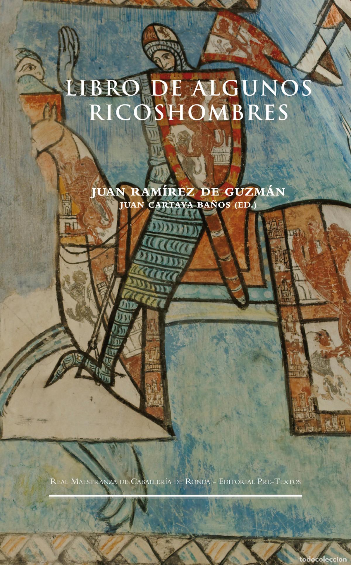 Libros: LIBRO DE ALGUNOS RICOSHOMBRES - Ram&iacute;rez de Guzm&aacute;n, Juan