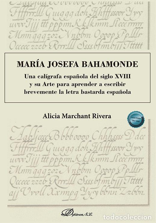Libros: MARIA JOSEFA BAHAMONDE - MARCHANT RIVERA, ALICIA