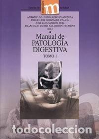 Libri: MANUAL DE PATOLOGIA DIGESTIVA - AA.VV.