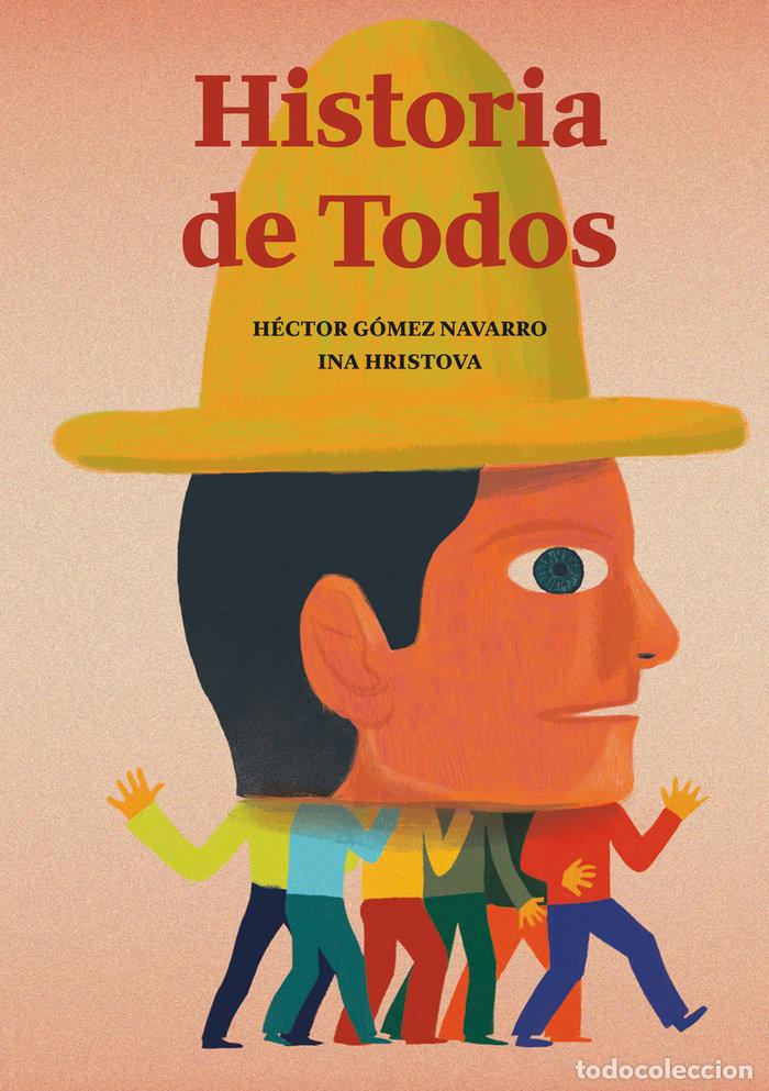 Libros: HISTORIA DE TODOS - GOMEZ NAVARRO, HECTOR