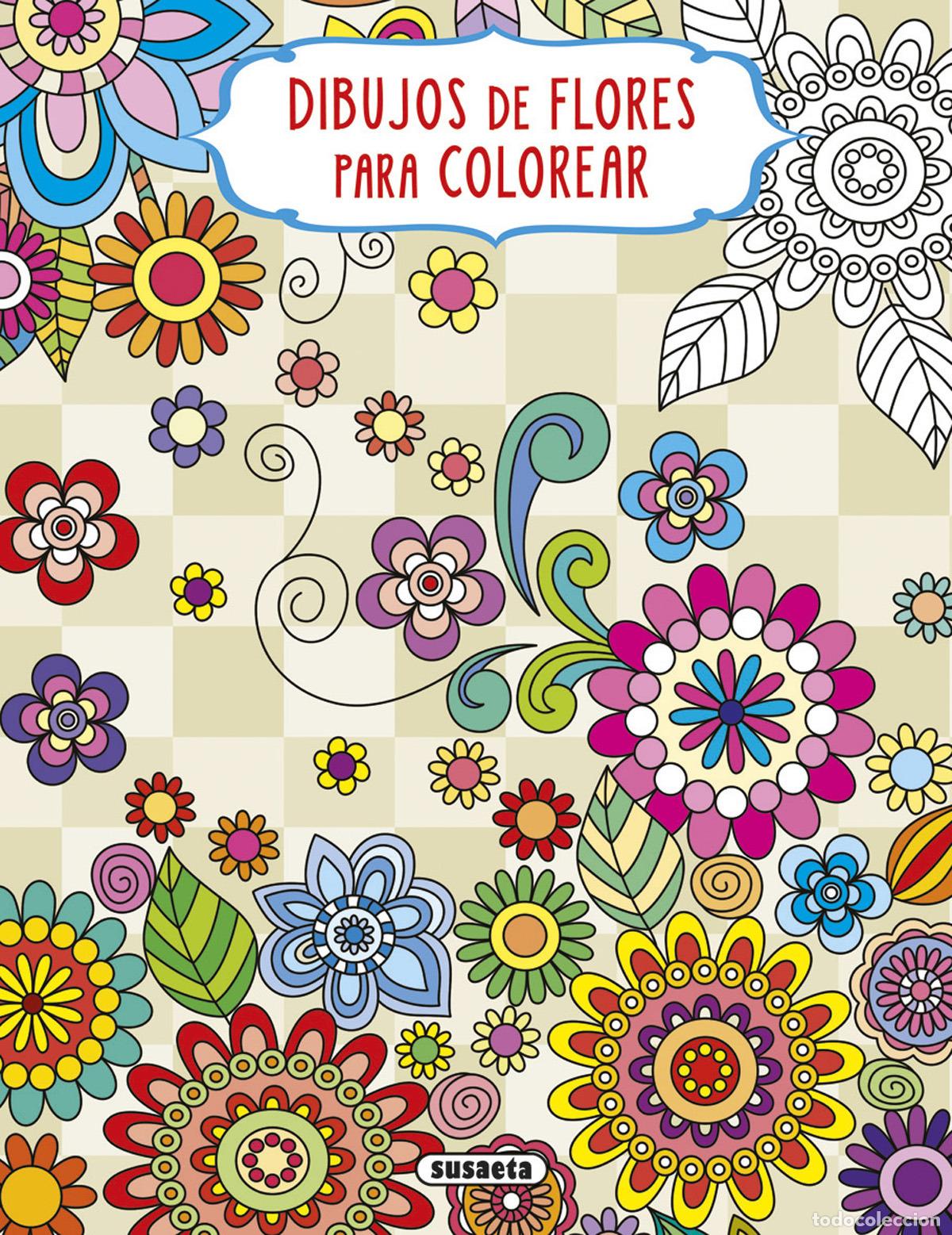Libros: DIBUJOS DE FLORES PARA COLOREAR - 1 - Ediciones, Susaeta