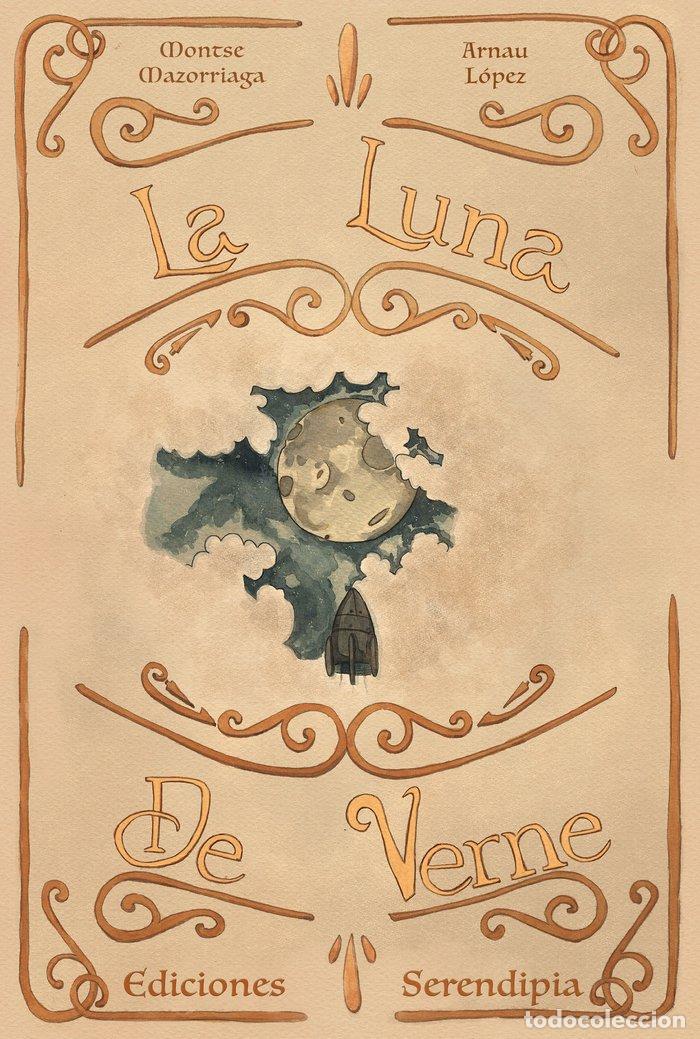 Libros: LA LUNA DE VERNE - ARNAU LOPEZ