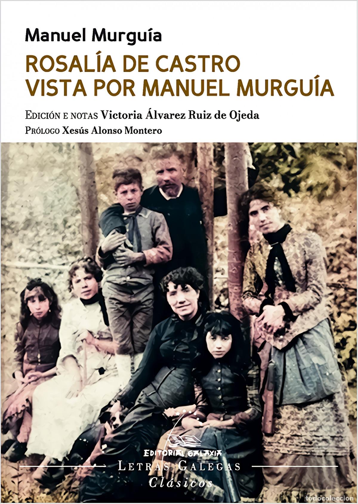 Libros: ROSAL&Iacute;A DE CASTRO VISTA POR MANUEL MURGU&Iacute;A - Murgu&iacute;a, Manuel