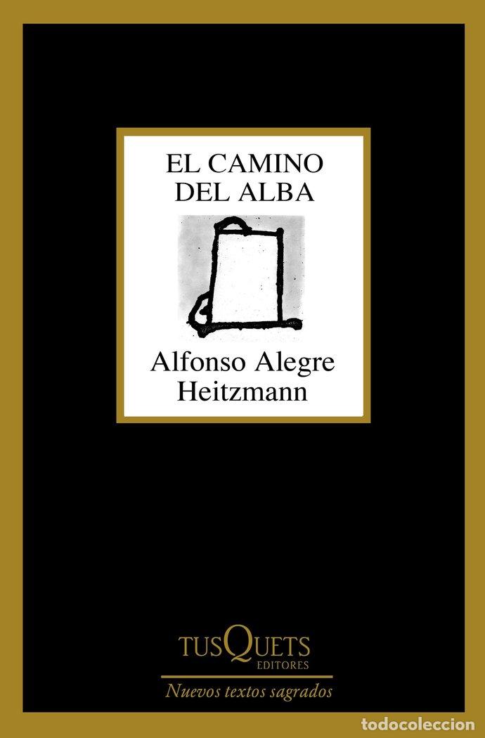Libros: CAMINO DEL ALBA,EL - ALEGRE, ALFONSO