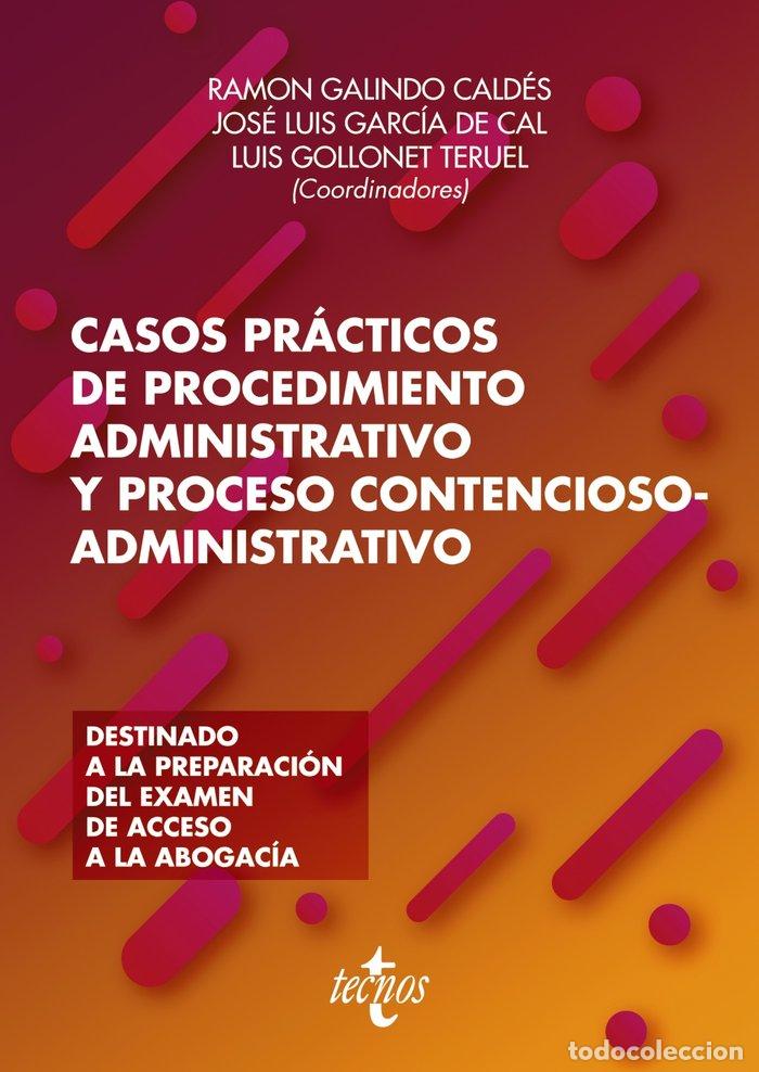 Libros: CASOS PRACTICOS DE PROCEDIMIENTO ADMINISTRATIVO Y PROCESO CO - GALINDO CALDES, RAMON