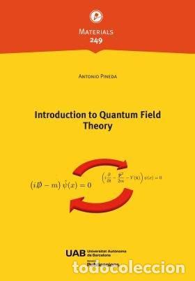 Libros: INTRODUCTION TO QUANTUM FIELD THEORY - PINEDA, ANTONIO