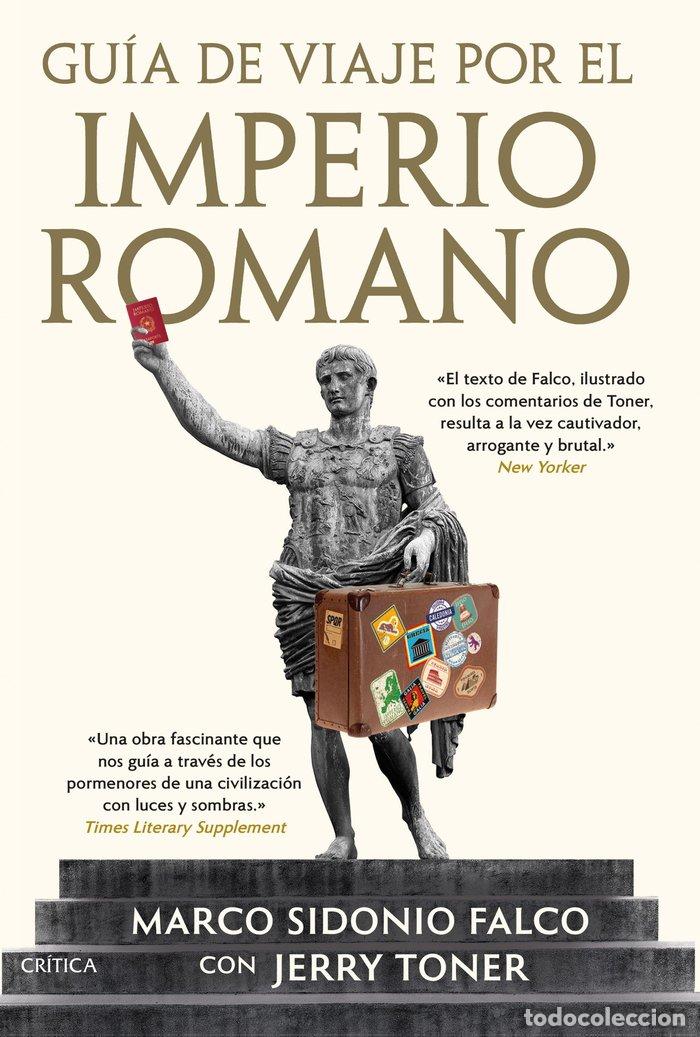 Libros: GUIA DE VIAJE POR EL IMPERIO ROMANO - JERRY TONER
