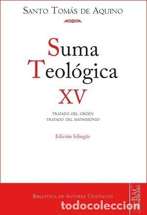 Libros: SUMA TEOLOGICA DE SANTO TOMAS DE AQUINO XV SUP 34 68 - SANTO TOMAS DE AQUINO