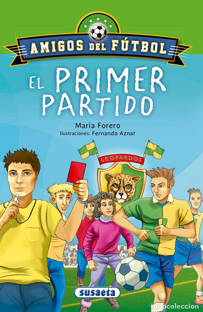 Libros: PRIMER PARTIDO,EL - FORERO CALDERON, MARIA