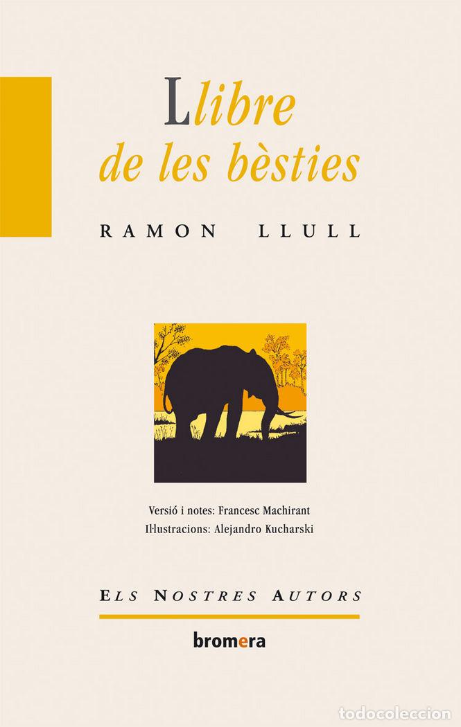 B&uuml;cher: LLIBRE DE LES BESTIES,EL - LLULL, RAMON
