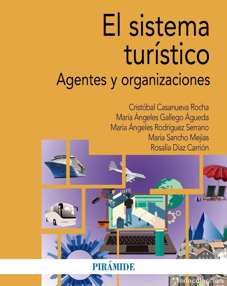 Libros: EL SISTEMA TURISTICO - CASANUEVA ROCHA, CRISTOBAL