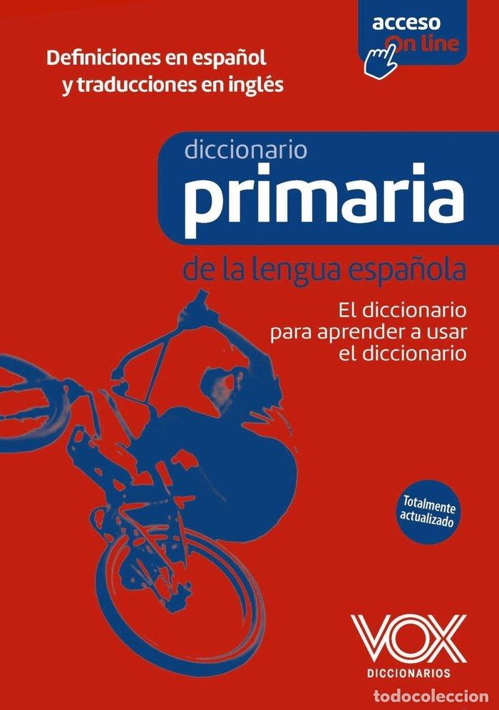 Libros: DICCIONARIO DE PRIMARIA DE LA LENGUA ESPA&Ntilde;OLA - AA.VV.