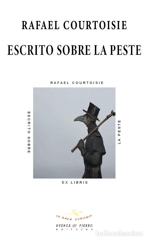 Libros: ESCRITO SOBRE LA PESTE - R COURTOISE