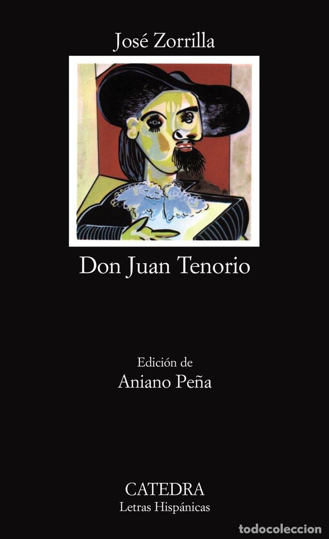 Libros: DON JUAN TENORIO CATEDRA - ZORRILLA, JOSE