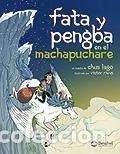 Livros: FATA Y PENGBA EN EL MACHAPUCHARE - LAGO, CHUS