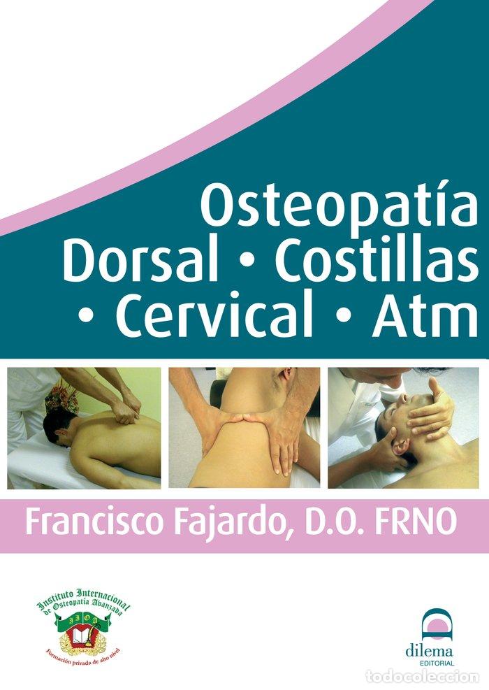 Livros: OSTEOPATIA DORSAL COSTILLAS CERVICAL ATM DVD - FAJARDO RUIZ, FRANCISCO