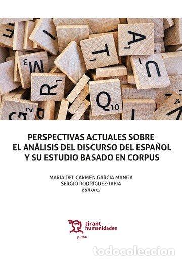 Libros: PERSPECTIVAS ACTUALES SOBRE EL ANALISIS DEL DISCURSO DEL ES - M&ordf; C GARCIA