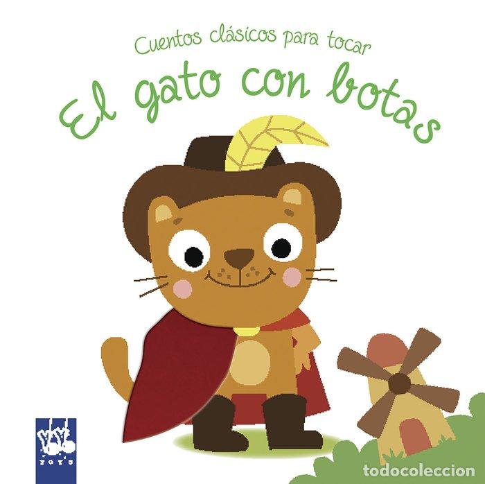 Libros: CUENTOS CLASICOS PARA TOCAR EL GATO CON BOTAS - YOYO BOOKS