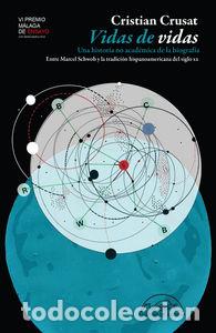 Libros: VIDAS DE VIDAS - CRUSAT SCHRETZMEYER, CRISTIAN