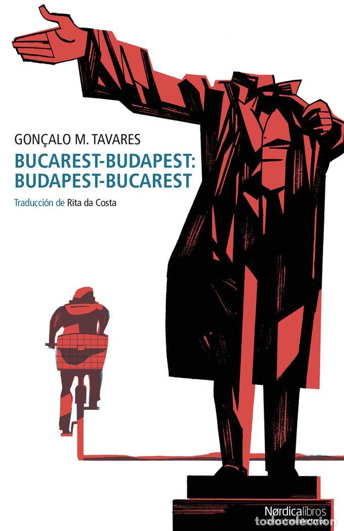 books: BUCAREST BUDAPEST BUDAPEST BUCAREST - TAVARES, GONCALO M