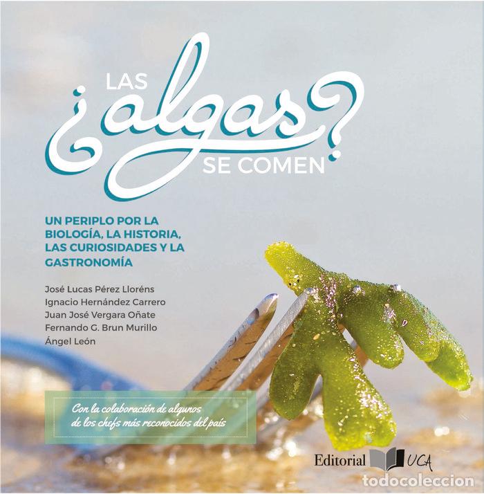 books: ALGAS SE COMEN UN PERIPLO POR LA BIOLOGIA LA HISTORIA - PEREZ LLORENS, JOSE LUCAS
