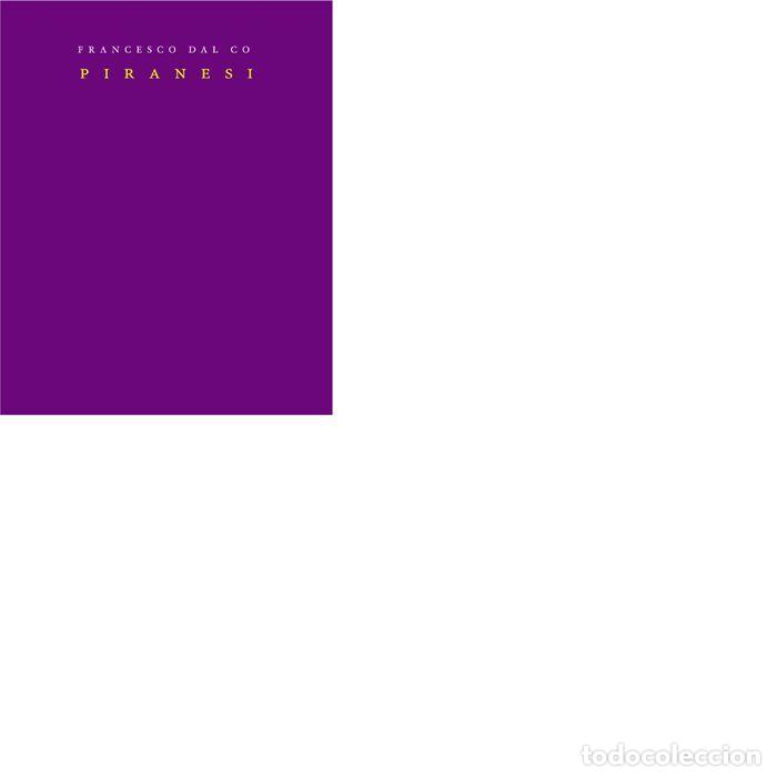 Libros: PIRANESI - DAL CO, FRANCESCO