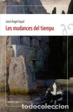Libros: MUDANCES DEL TIEMPU,LES - GAYOL, JOSE ANGEL