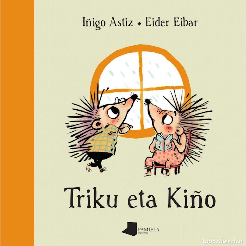 Libros: TRIKU ETA KI&Ntilde;O - ASTIZ, I&Ntilde;IGO