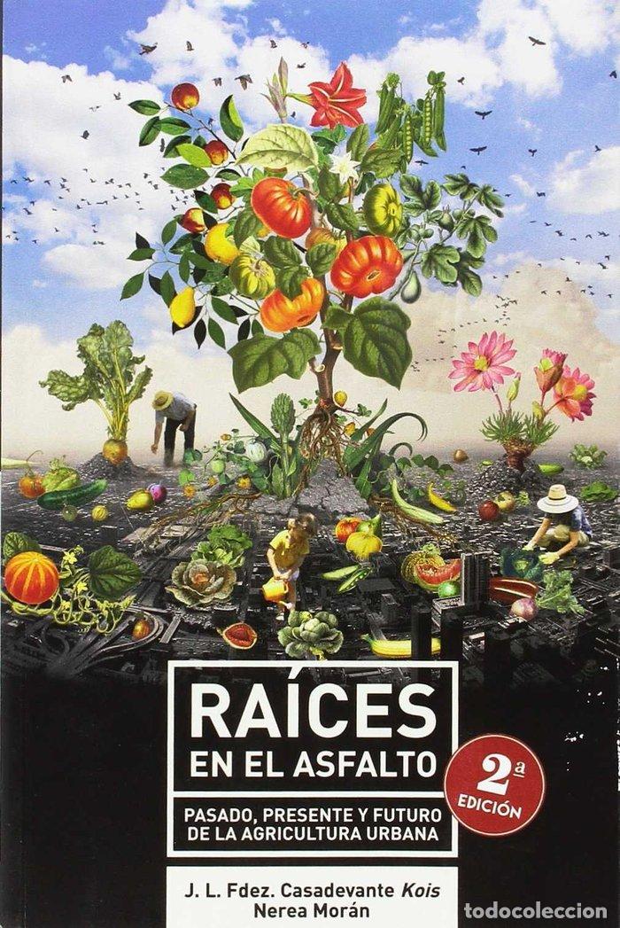 books: RAICES EN EL ASFALTO - FERNANDEZ CASADEVANTE KOIS, J L