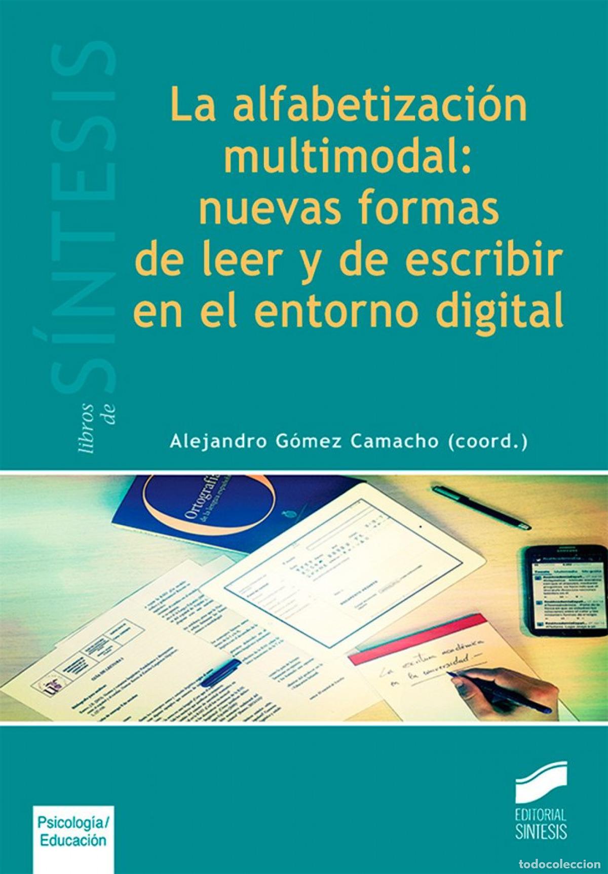 books: LA ALFABETIZACI&Oacute;N MULTIMODAL - GOMEZ CAMACHO, ALEJANDRO