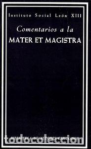 Libros: COMENTARIOS A LA MATER ET MAGISTRA - AA.VV.