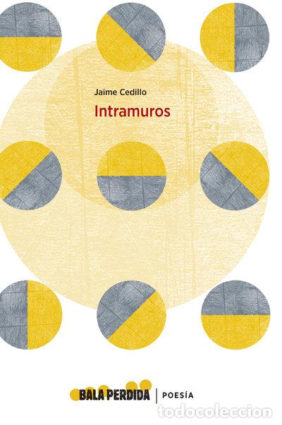 Livres: INTRAMUROS - CEDILLO, JAIME