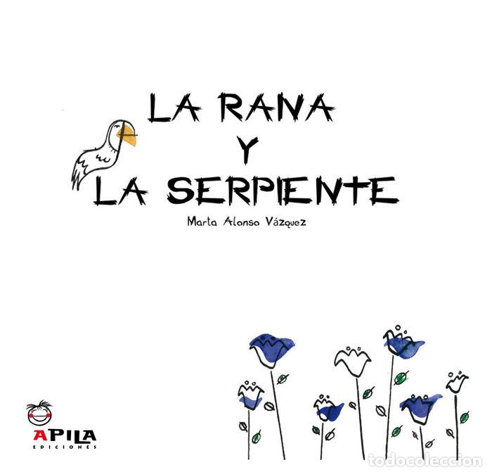 books: RANA Y LA SERPIENTE,LA - ALONSO VAZQUEZ, MARTA