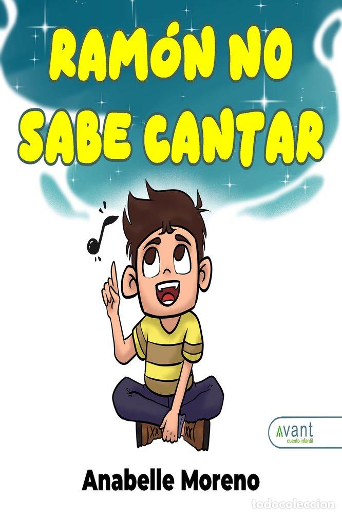 books: RAMON NO SABE CANTAR - MORENO SANCHEZ, ANABELLE