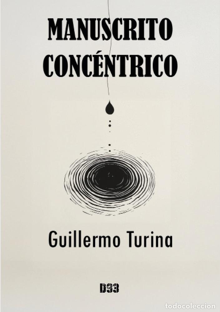 books: MANUSCRITO CONCENTRICO - TURINA, GUILLERMO