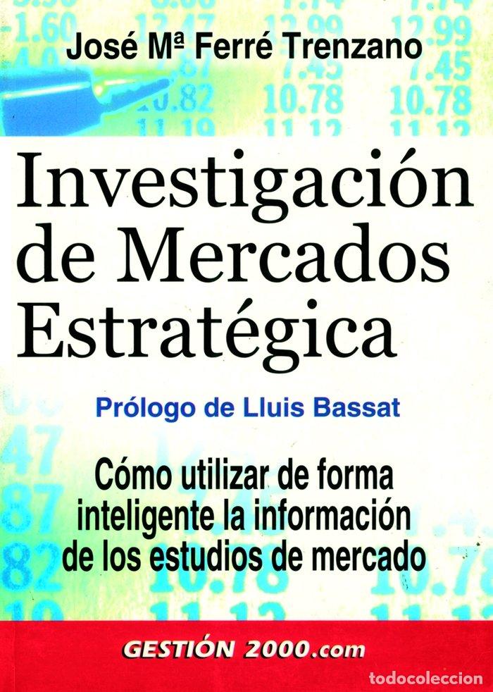 Libros: INVESTIGACION DE MERCADOS ESTRATEGICA - AA.VV