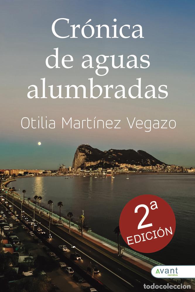 books: CRONICA DE AGUAS ALUMBRADAS - MARTINEZ VEGAZO, OTILIA