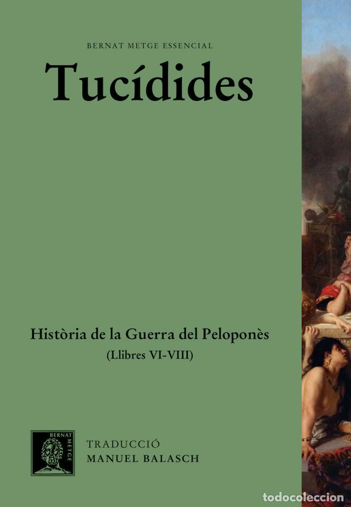 books: HISTORIA DE LA GUERRA DEL PELOPONES VOL III - TUCIDIDES