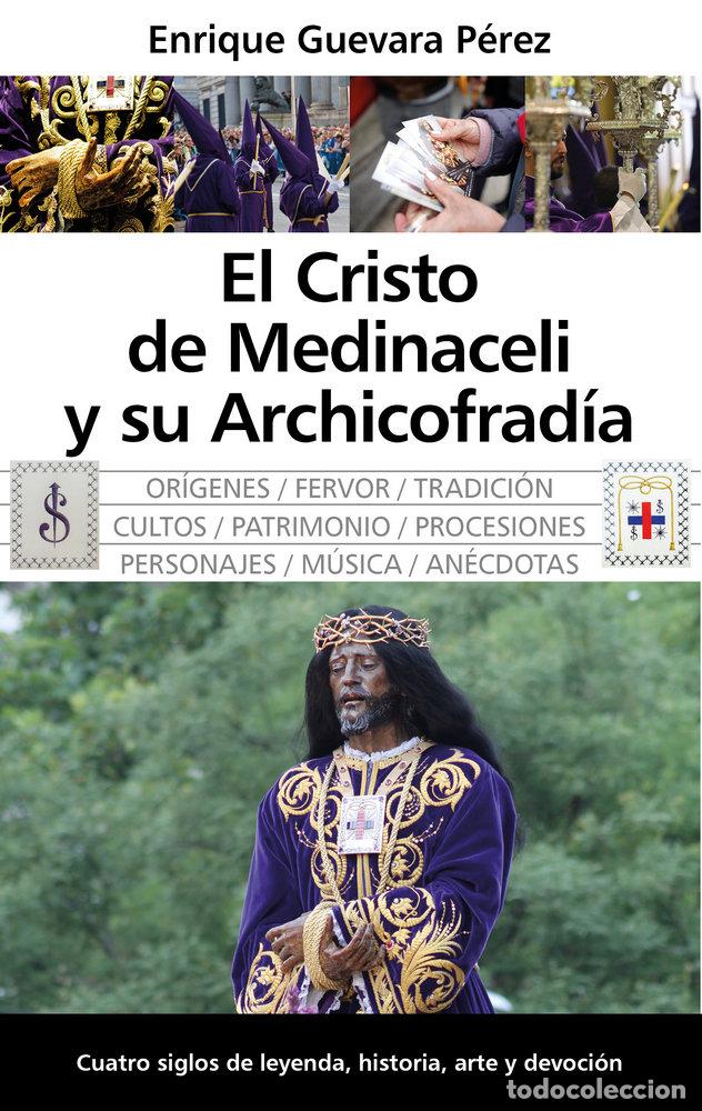 Libros: CRISTO DE MEDINACELLI, EL - GUEVARA PEREZ, ENRIQUE