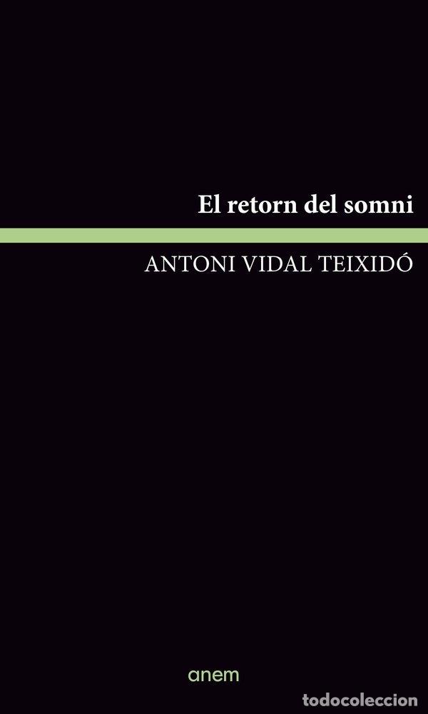 Livres: EL RETORN DEL SOMNI - VIDAL, ANTONI